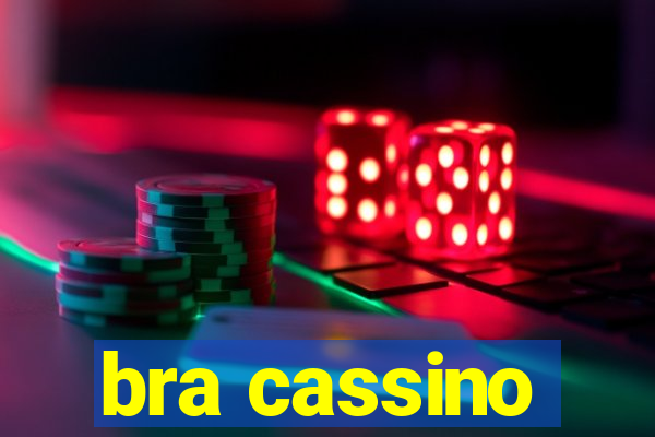 bra cassino